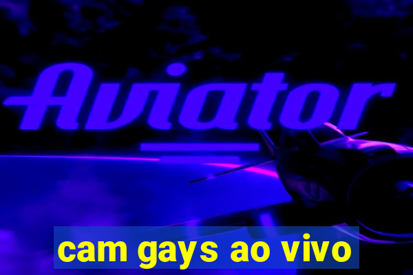 cam gays ao vivo